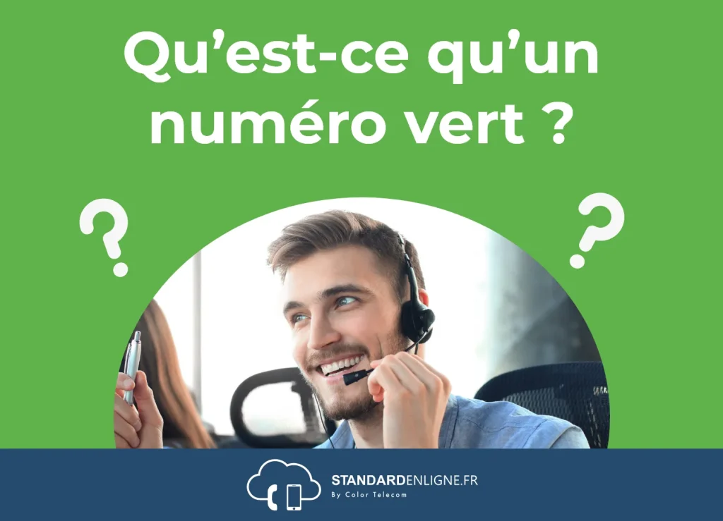 Qu'est ce qu'un numéro vert?