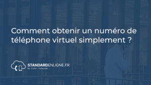 Image montrant Comment obtenir un numéro de téléphone virtuel simplement