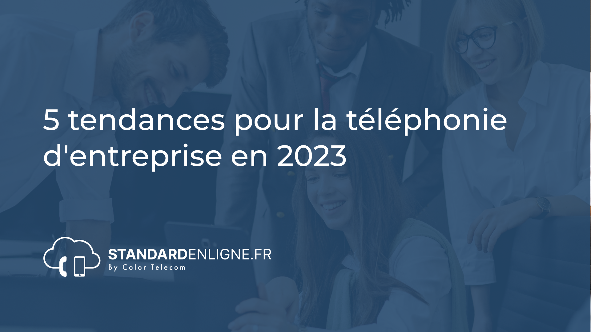 Image montrant 5 tendances pour la téléphonie d'entreprise en 2023